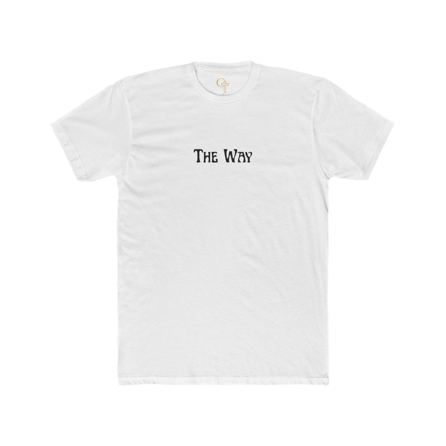 The Way, Truth & Life T-Shirt
